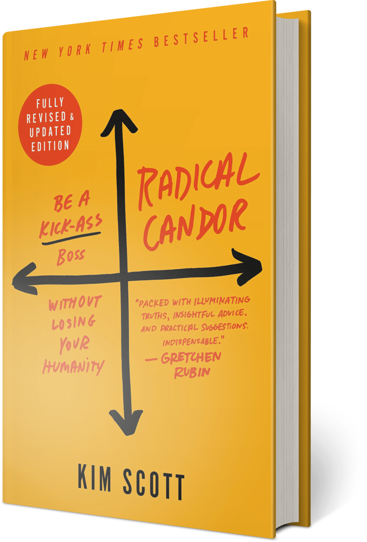 Read This: Radical Candor By Kim Scott